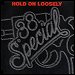 38 Special - "Hold On Loosely" (Single)