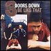 3 Doors Down - "Be Like That" (Single)