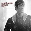 Rob Thomas - 'Something About Christmas Time'