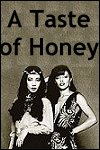 A Taste Of Honey Info Page