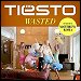 Tiesto featuring Matthew Koma - "Wasted" (Single)