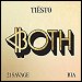 Tiesto featuring 21 Savage & Bia - "Both" (Single)