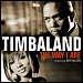 Timbaland featuring Keri Hilson - "The Way I Are" (Single)