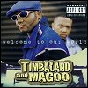 Timbaland & Magoo - 'Welcome To Our World'