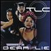 TLC - "Dear Lie" (Single)