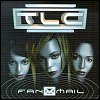 TLC - Fan Mail