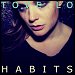 Tove Lo - "Habits (Stay High)" (Single)