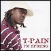 T-Pain - "I'm Sprung" (Single)