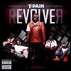 T-Pain - 'rEVOLVEr'