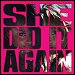 Tyla featuring Zara Larsson - "She Did It Again" (Single)