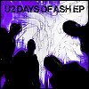 U2 - 'Days Of Ash' (EP)