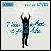 Armin Van Buuren featuring Trevor Guthrie - "This Is What It Feels Like" (Single)