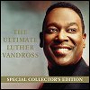 Luther Vandross - The Ultimate Luther Vandross