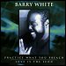 Barry White - "Practice What You Preach" (Single)
