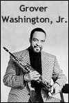 Grover Washington, Jr. Info Page