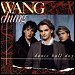 Wang Chung - "Dance Hall Days" (Single)