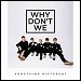 Why Don't We - "Something Different" (Single)