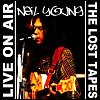 Neil Young - 'Love On Air / The Lost Tapes'