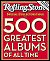 Rolling Stone: The 500 Greatest Albums of All-Time